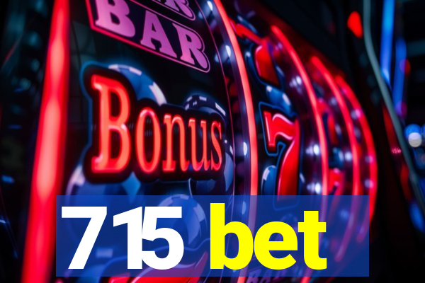 715 bet